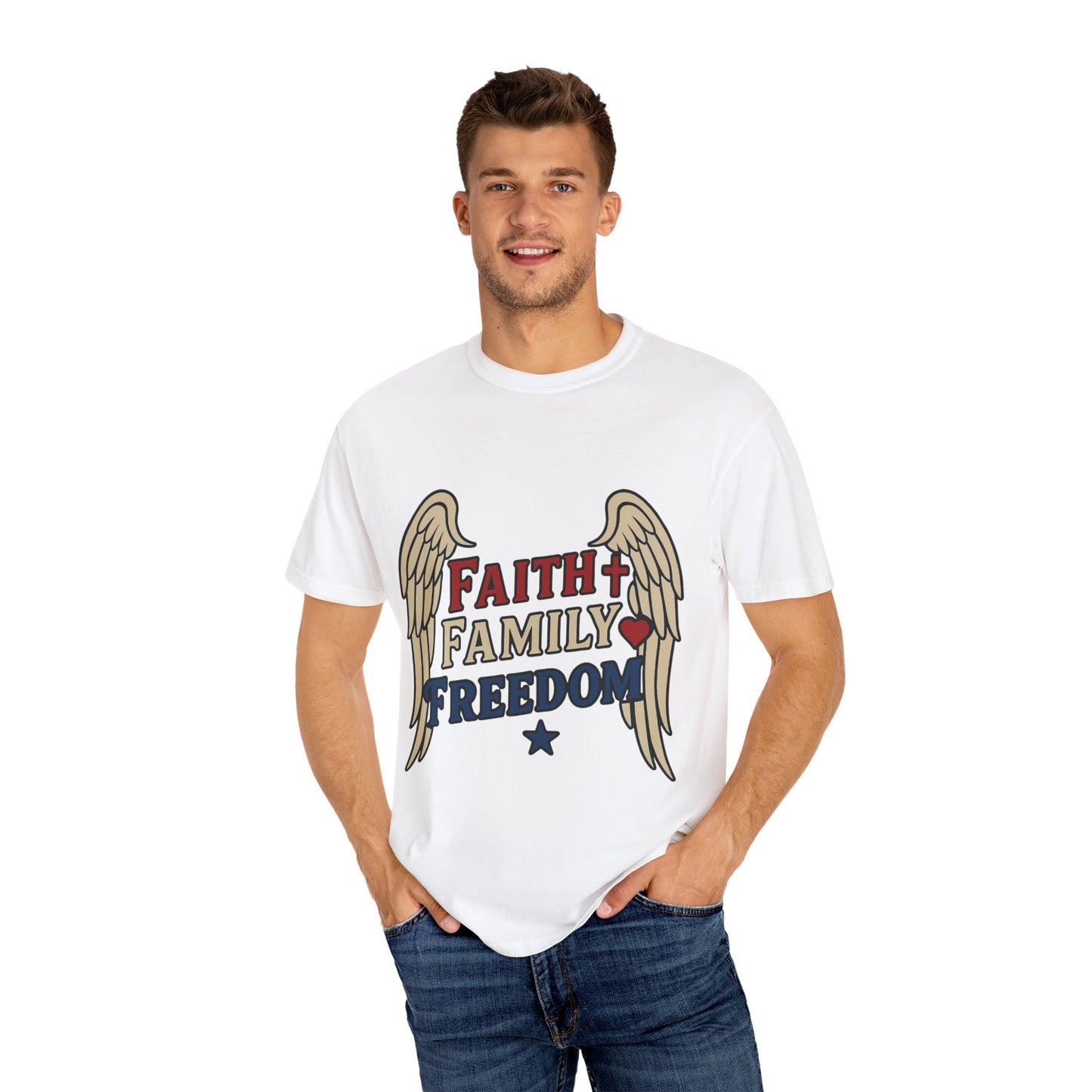 Faith Family Freedom Unisex T-Shirt | Garment-Dyed Tee for Celebrations, Casual Wear, Gift for Family, Freedom Lover, Everyday Style