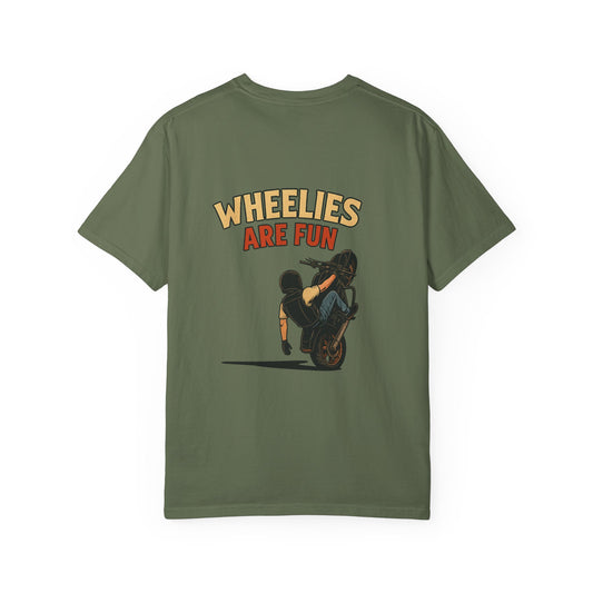 Wheelies Are Fun Unisex Garment-Dyed T-Shirt, Biker T-Shirt, Motorcycle Shirt, Gift for Bike Lovers, Casual Fun Tee
