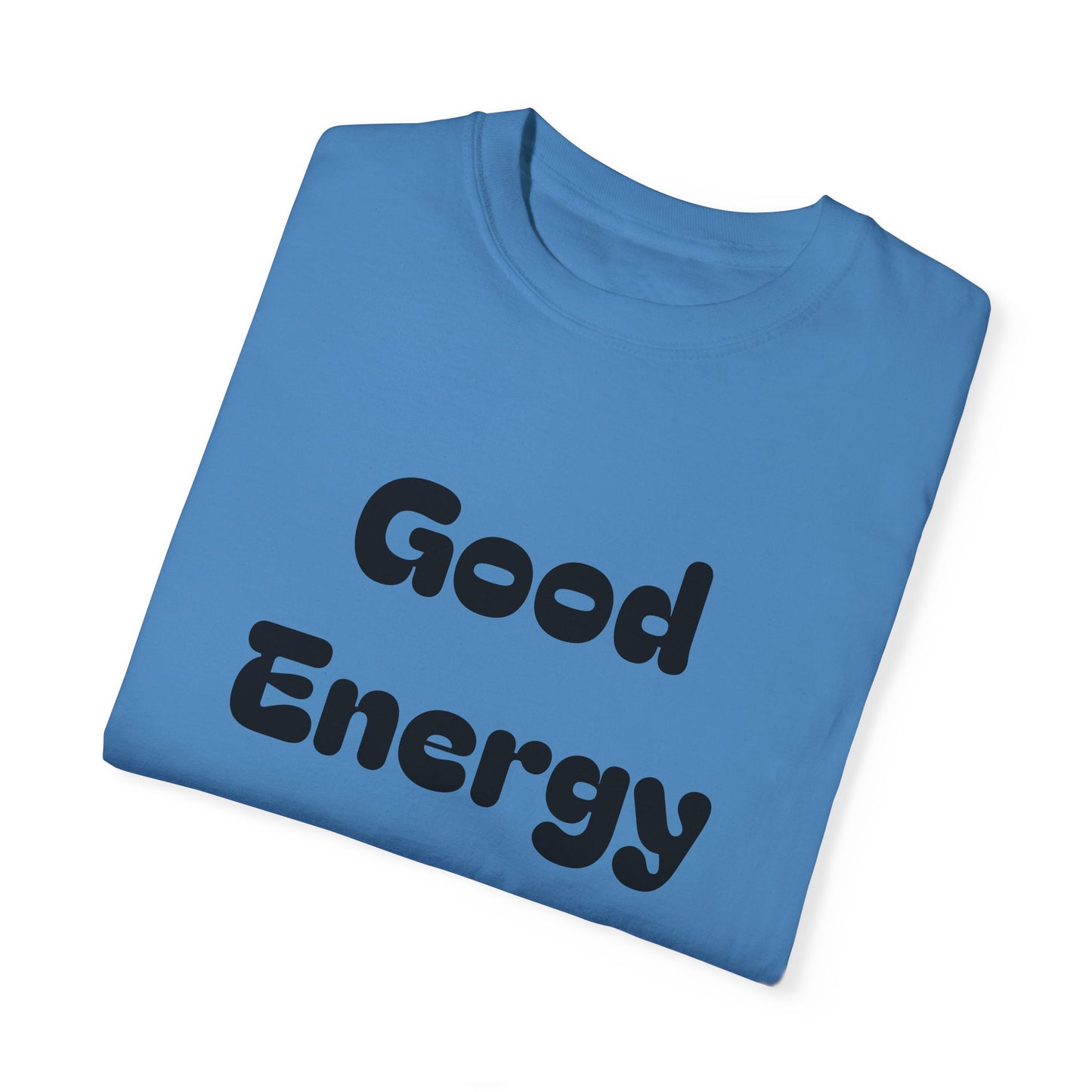 Good Energy Club Unisex Garment-Dyed T-Shirt
