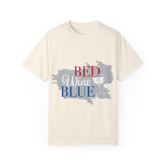 Funny Wine Lover T-Shirt - "Bed, Wine & Blue" Unisex Tee