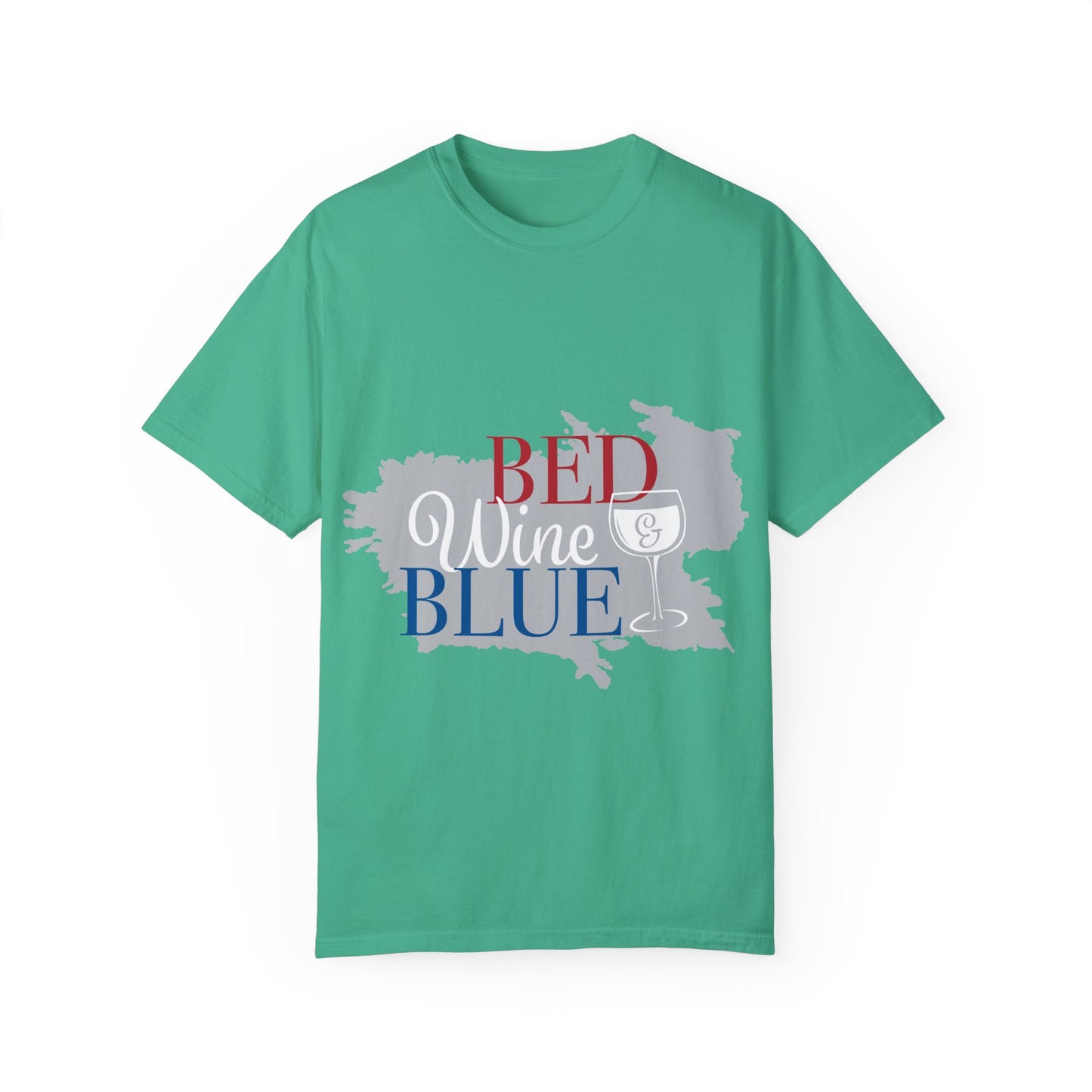 Funny Wine Lover T-Shirt - "Bed, Wine & Blue" Unisex Tee