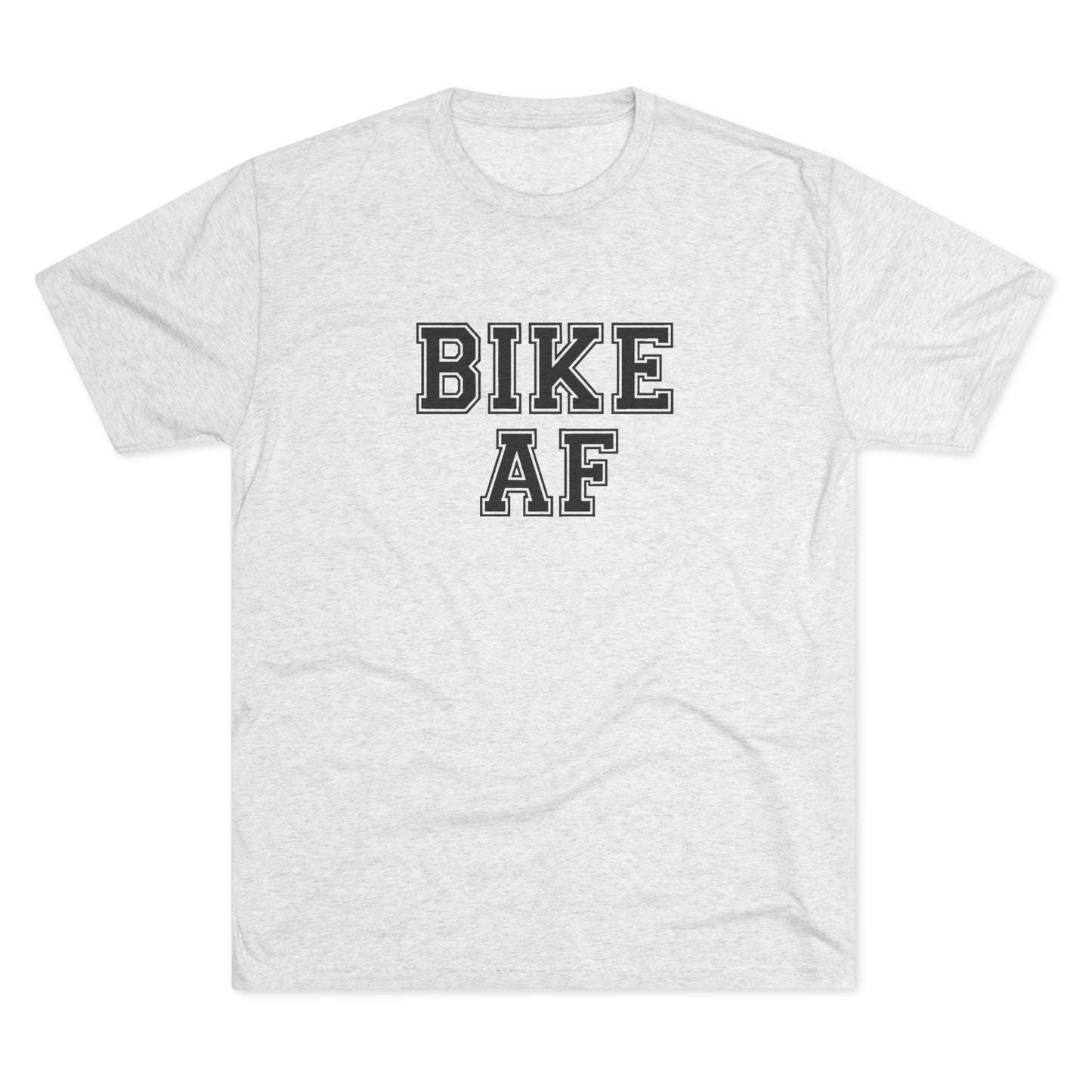 Bike AF Unisex Tri-Blend Crew Tee - Perfect for Cyclists, Biking Enthusiasts, Gift for Him/Her, Active Lifestyle, Casual Wear