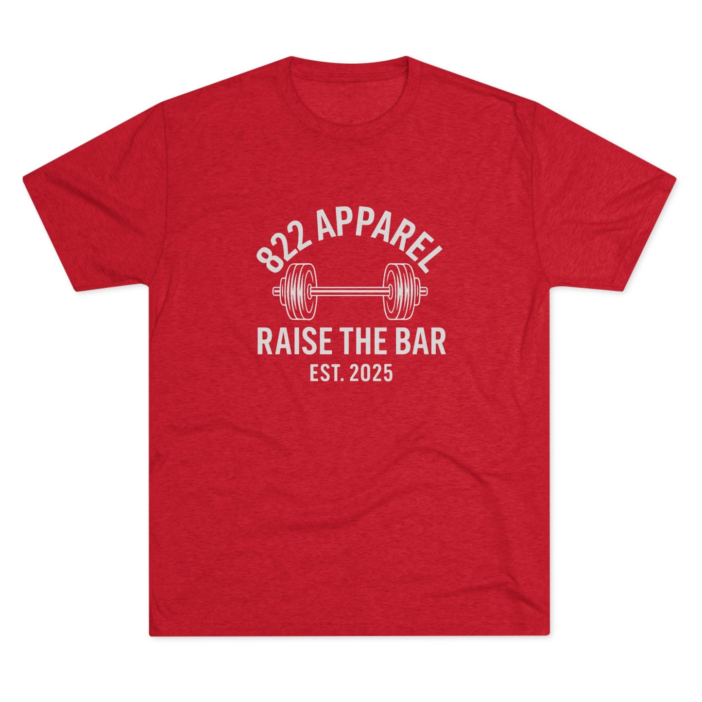 Raise The Bar Weightlifting Tee - 822 Apparel Gym Shirt (Est. 2025)