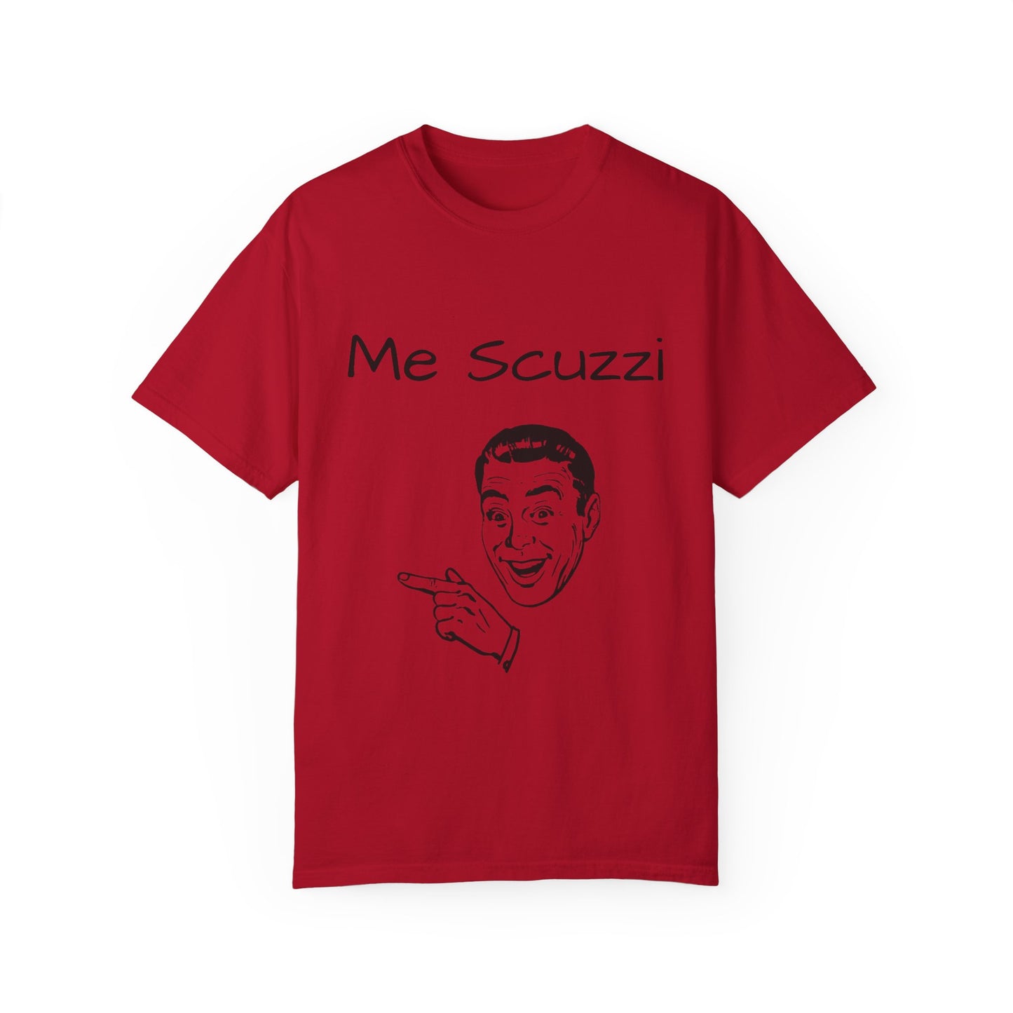 Humorous Unisex Garment-Dyed T-Shirt - 'Me Scuzzi' Design