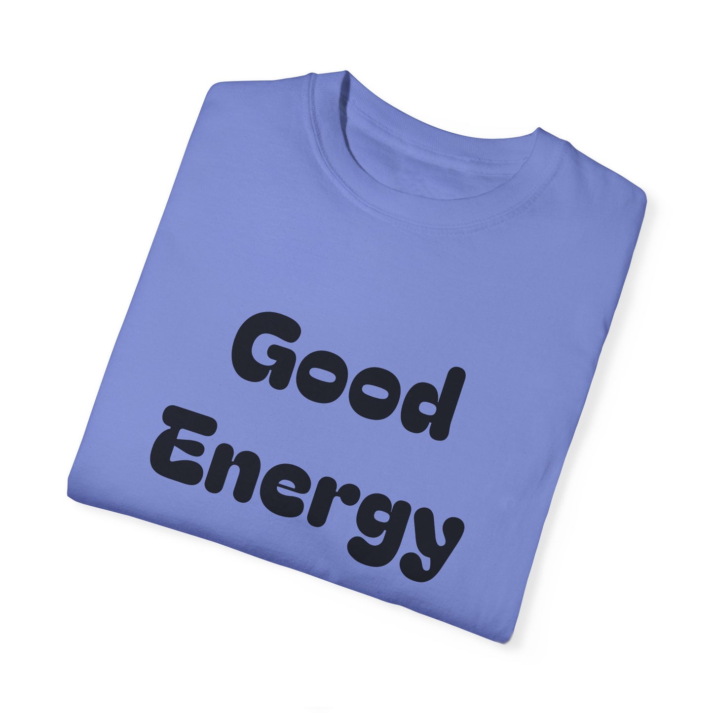 Good Energy Club Unisex Garment-Dyed T-Shirt