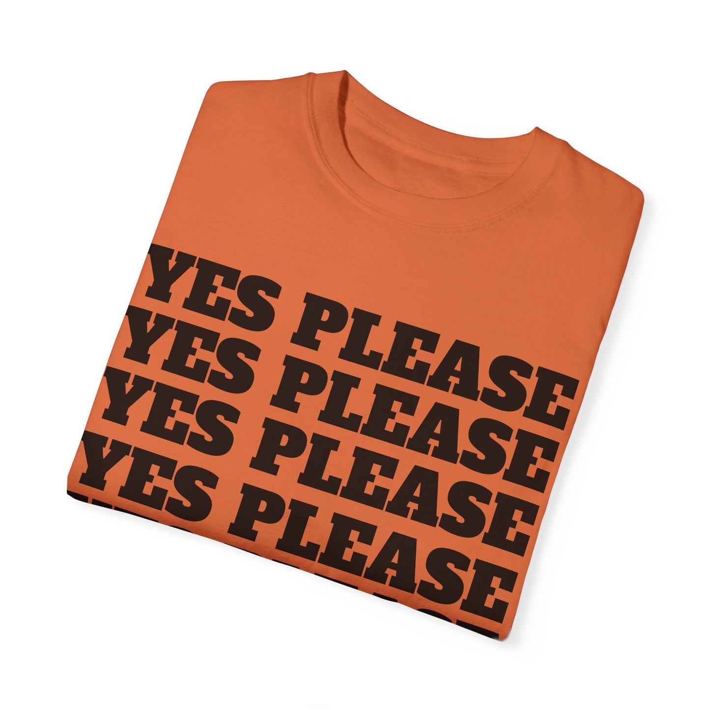 Funny Yes Please T-Shirt with Winking Emoji - Unisex Garment-Dyed Tee for Casual Wear