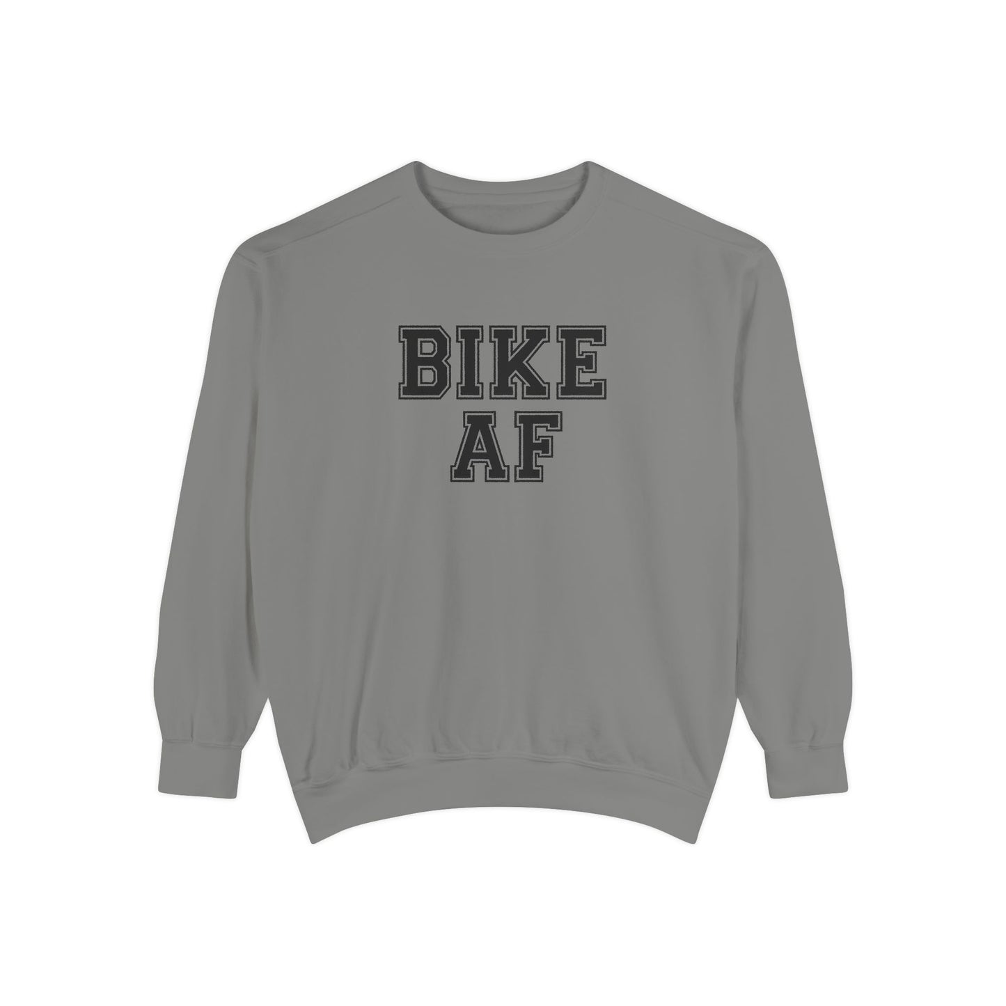 Bike AF Unisex Garment-Dyed Sweatshirt, Comfortable Cycling Sweatshirt, Gift for Cyclists, Trendy Activewear, Perfect for Biking Enthusiasts