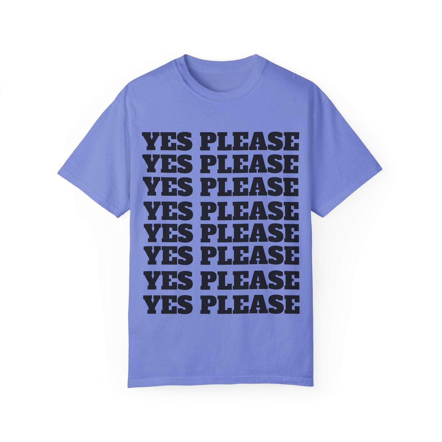 Funny Yes Please T-Shirt with Winking Emoji - Unisex Garment-Dyed Tee for Casual Wear