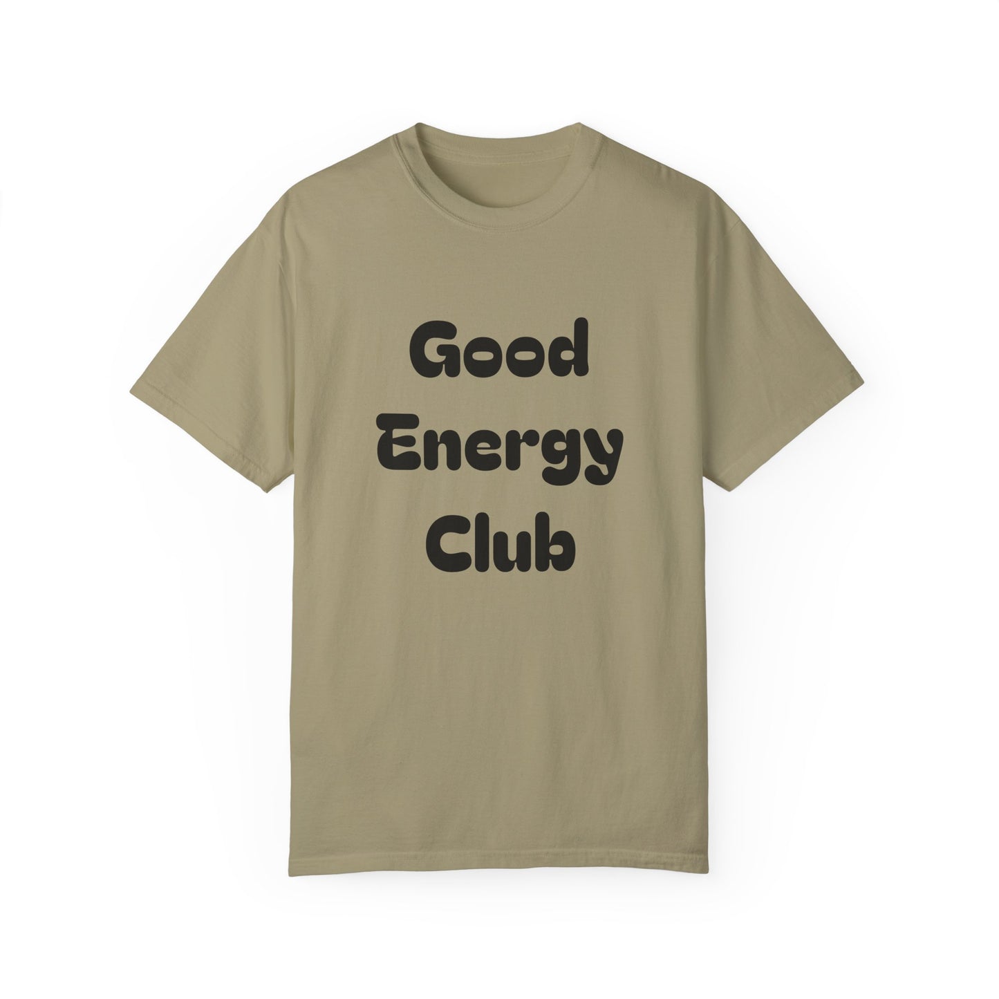 Good Energy Club Unisex Garment-Dyed T-Shirt