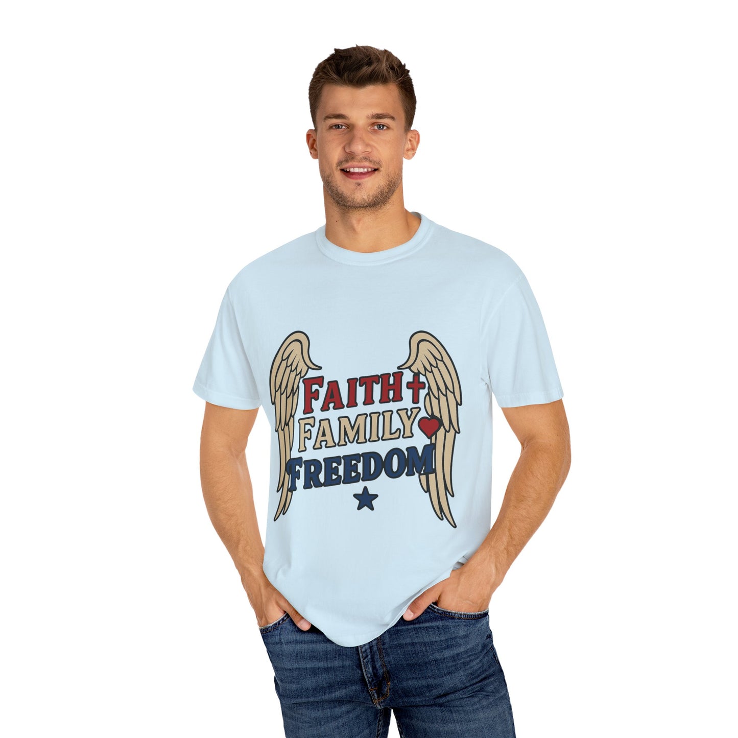 Faith Family Freedom Unisex T-Shirt | Garment-Dyed Tee for Celebrations, Casual Wear, Gift for Family, Freedom Lover, Everyday Style