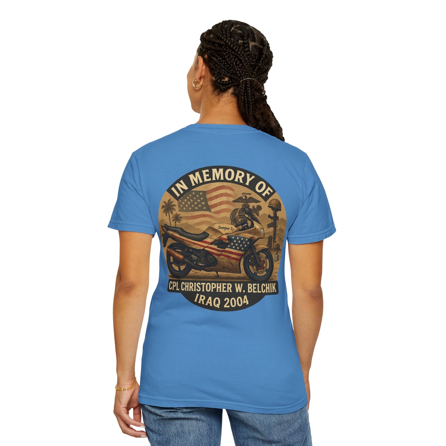 Cpl. Christopher W. Belchik Women's Memorial T-Shirt | Unisex Garment-Dyed Tee, Tribute Shirt, Veterans Gift, Casual Wear, Memorial Day Apparel