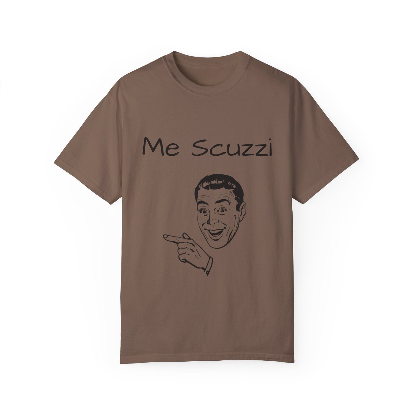 Humorous Unisex Garment-Dyed T-Shirt - 'Me Scuzzi' Design