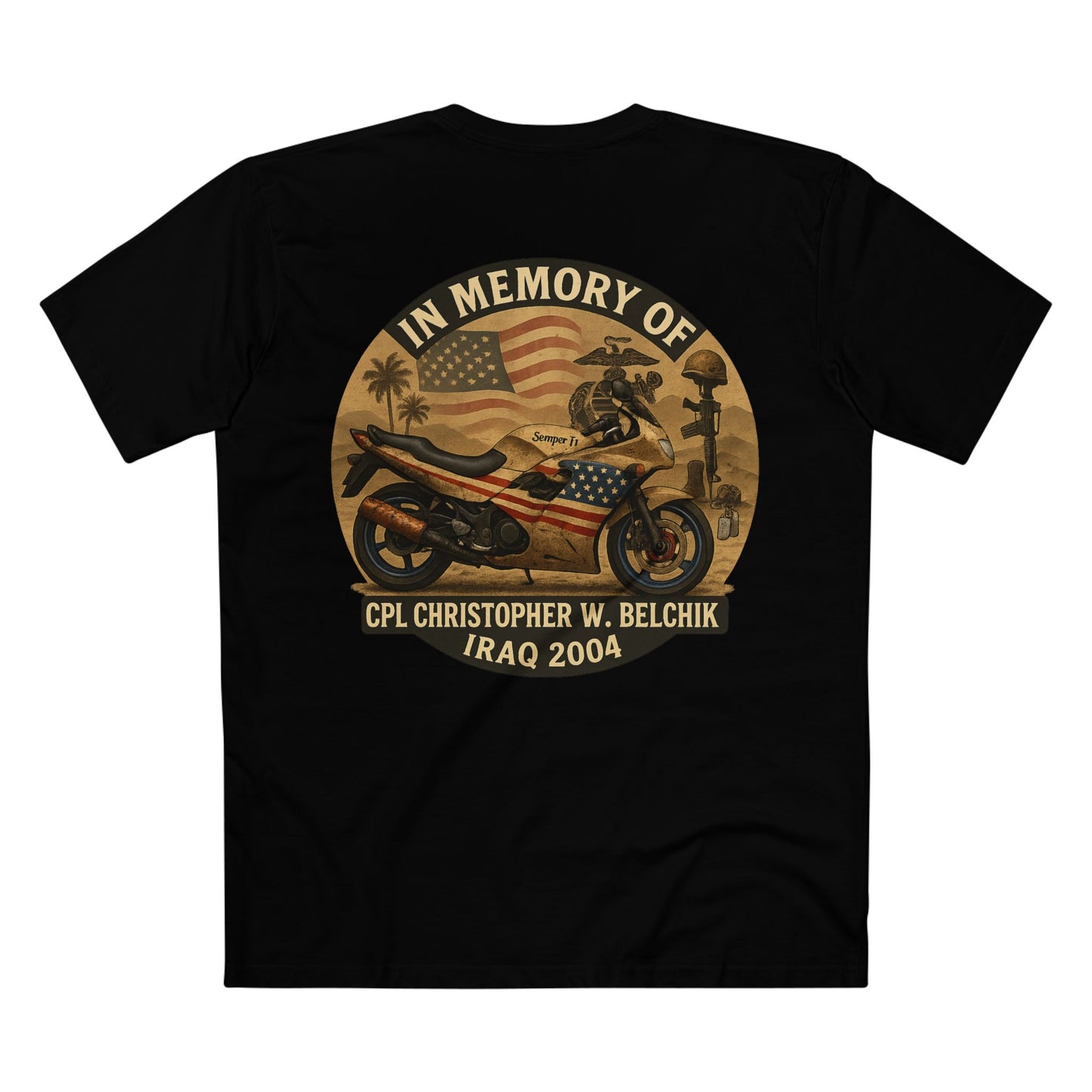 Memorial Motorcycle Tee — "In Memory of CPL Christopher W. Belchik, Iraq 2004"