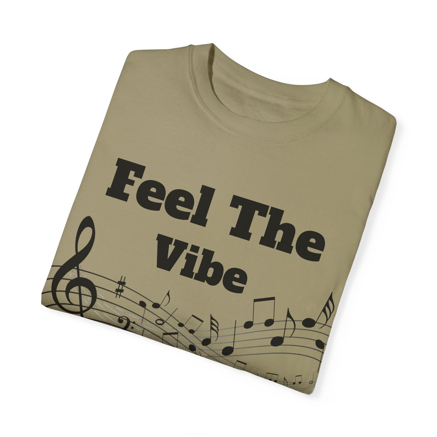 Feel The Bass Unisex Garment-Dyed T-Shirt | Music Lovers Tee