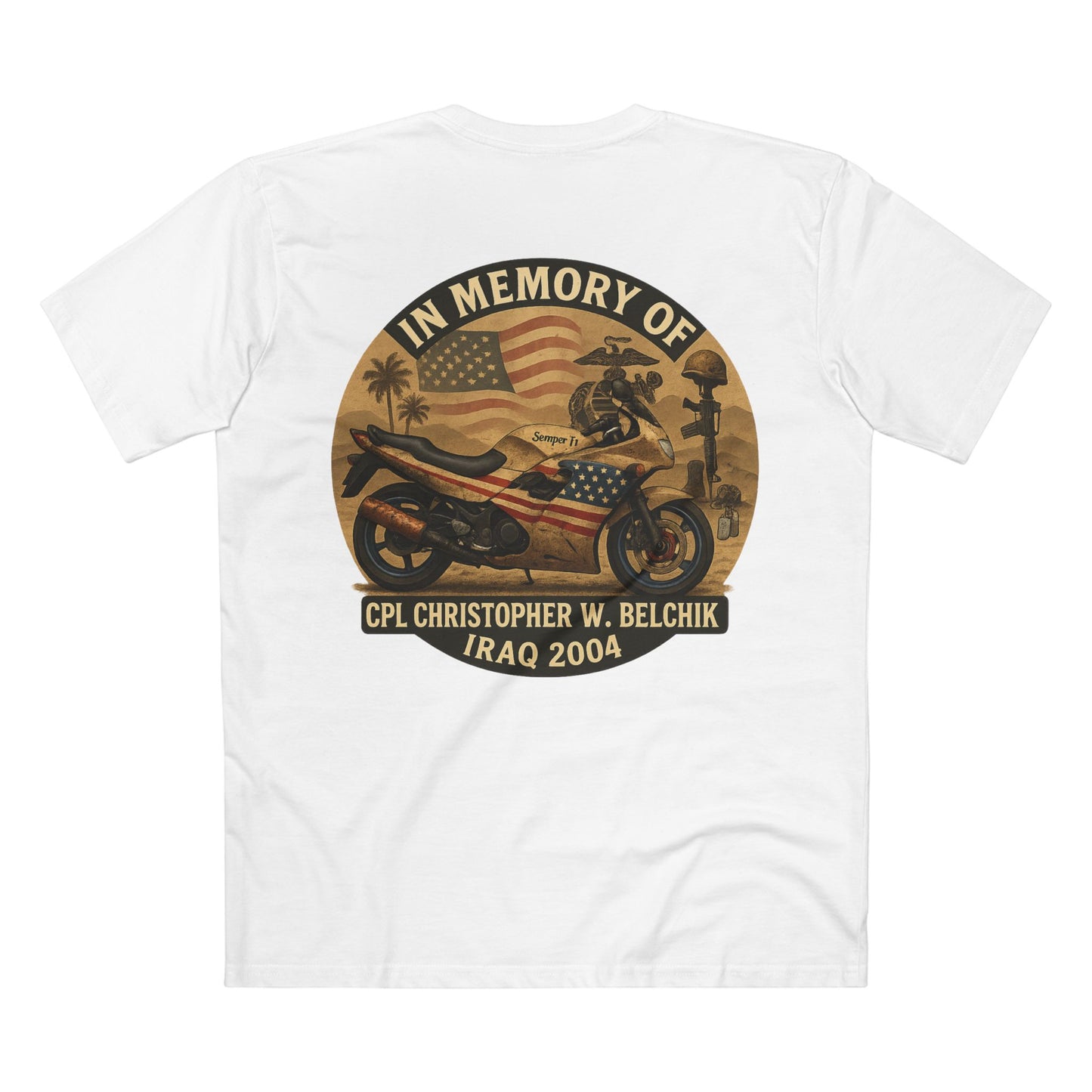 Memorial Motorcycle Tee — "In Memory of CPL Christopher W. Belchik, Iraq 2004"