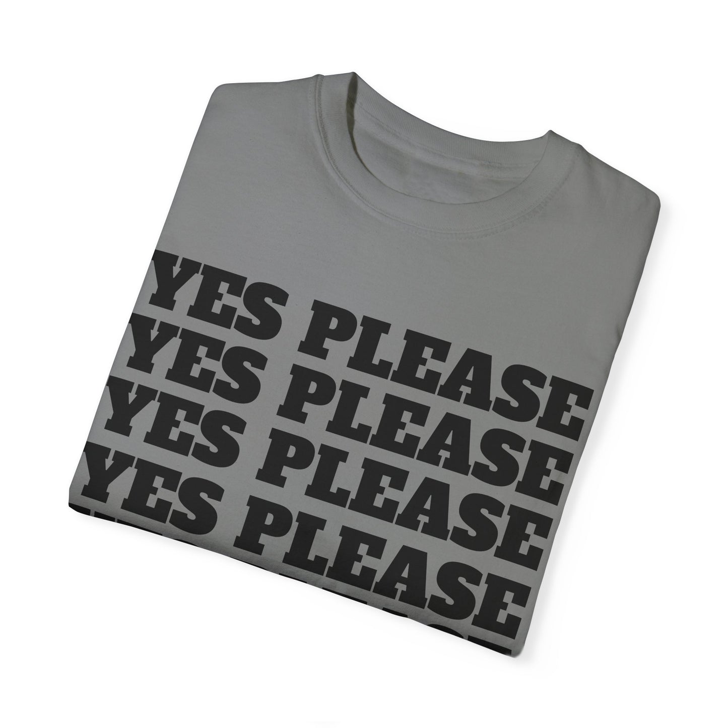 Funny Yes Please T-Shirt with Winking Emoji - Unisex Garment-Dyed Tee for Casual Wear