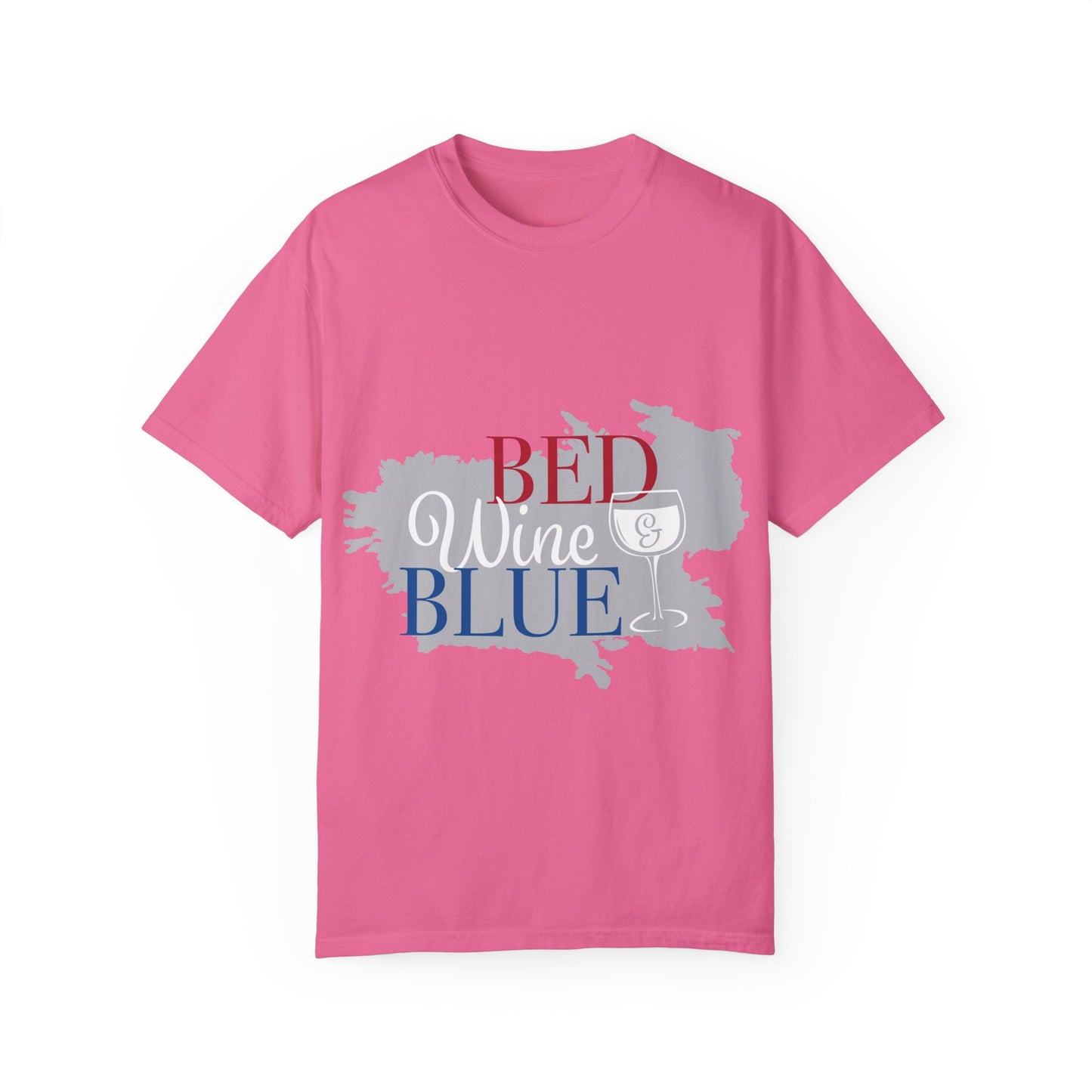 Funny Wine Lover T-Shirt - "Bed, Wine & Blue" Unisex Tee