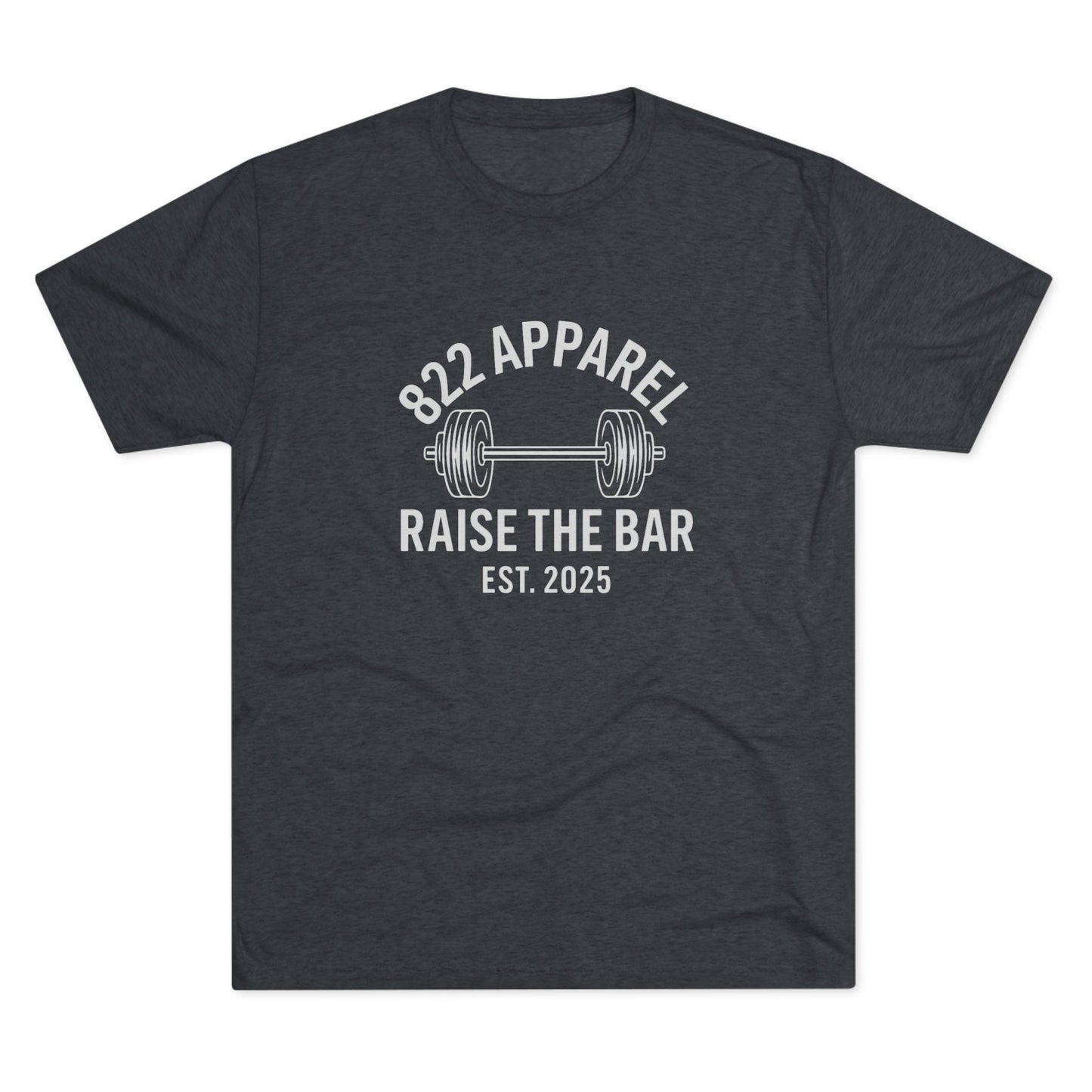 Raise The Bar Weightlifting Tee - 822 Apparel Gym Shirt (Est. 2025)