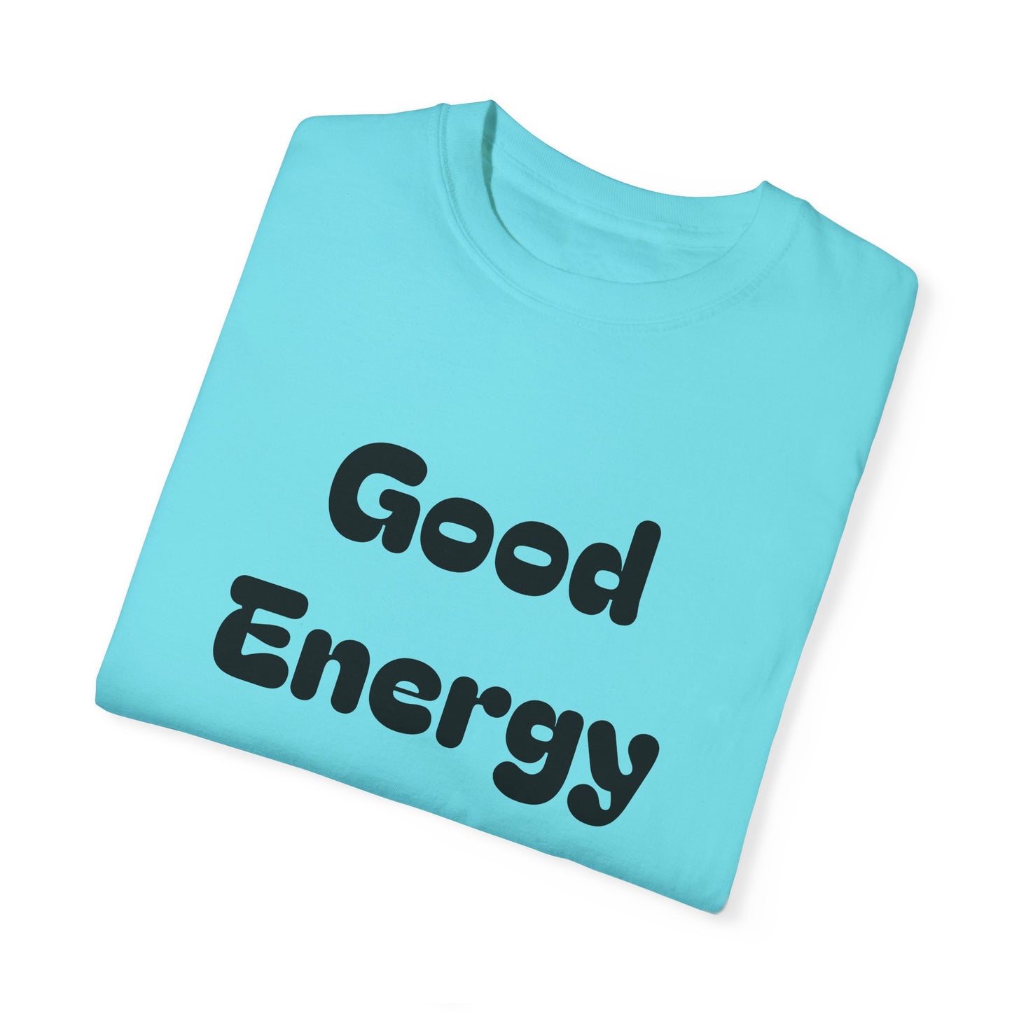 Good Energy Club Unisex Garment-Dyed T-Shirt