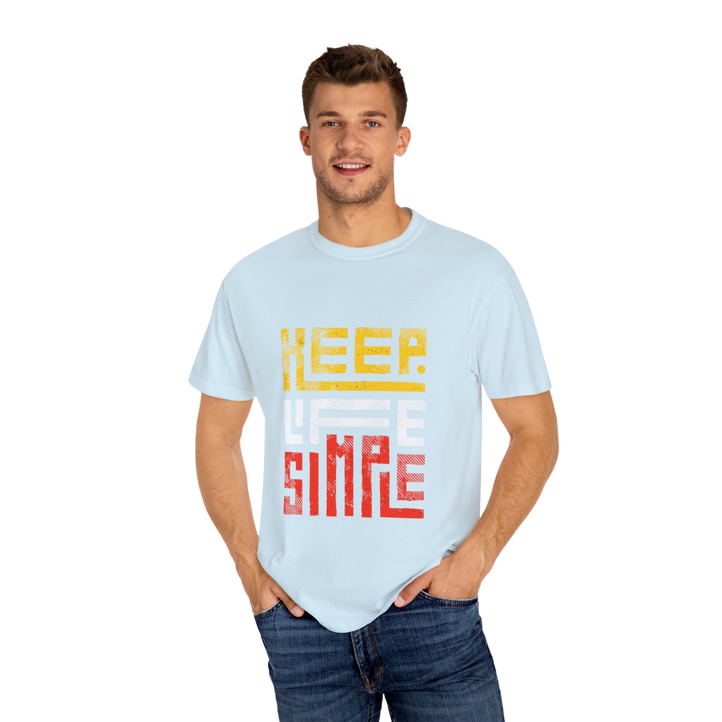 Keep Life Simple Unisex Garment-Dyed T-Shirt