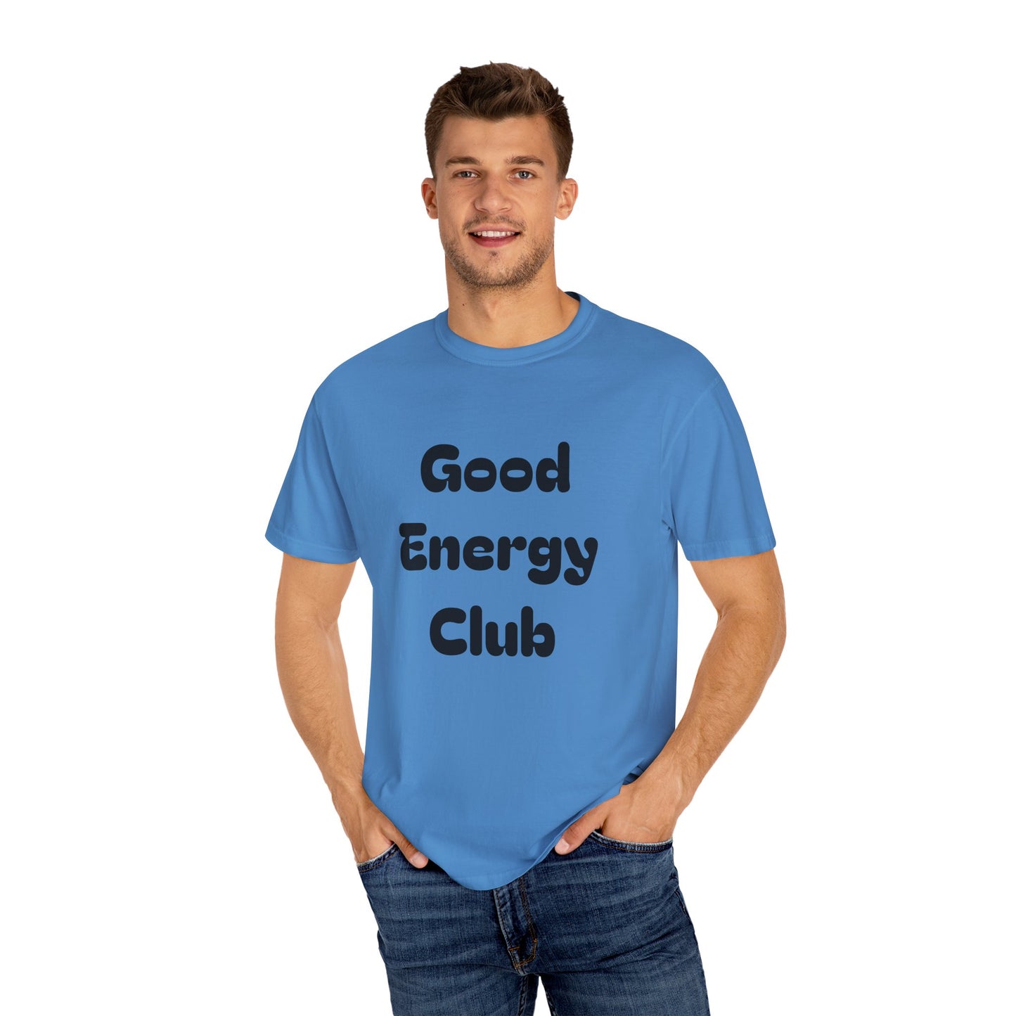 Good Energy Club Unisex Garment-Dyed T-Shirt
