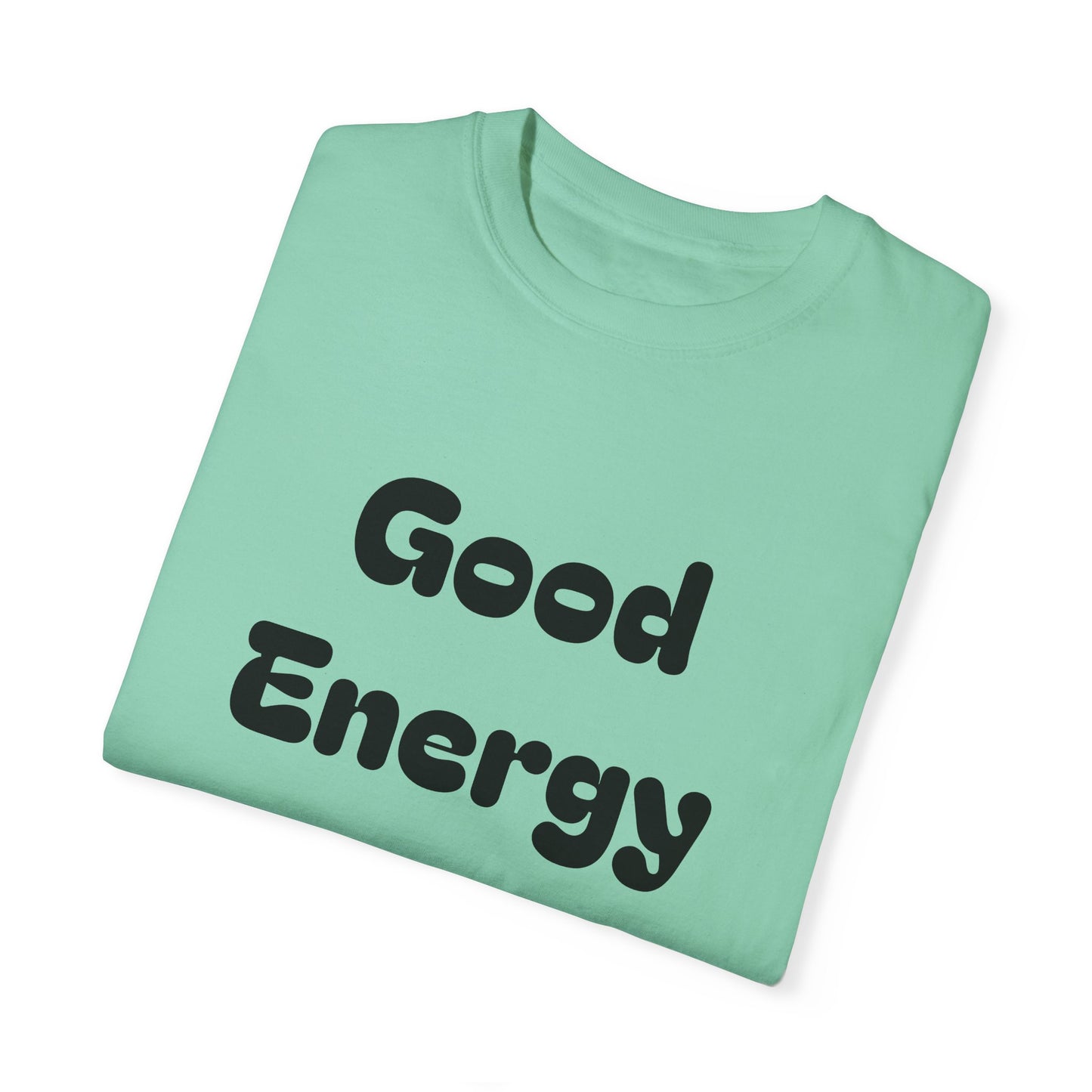 Good Energy Club Unisex Garment-Dyed T-Shirt