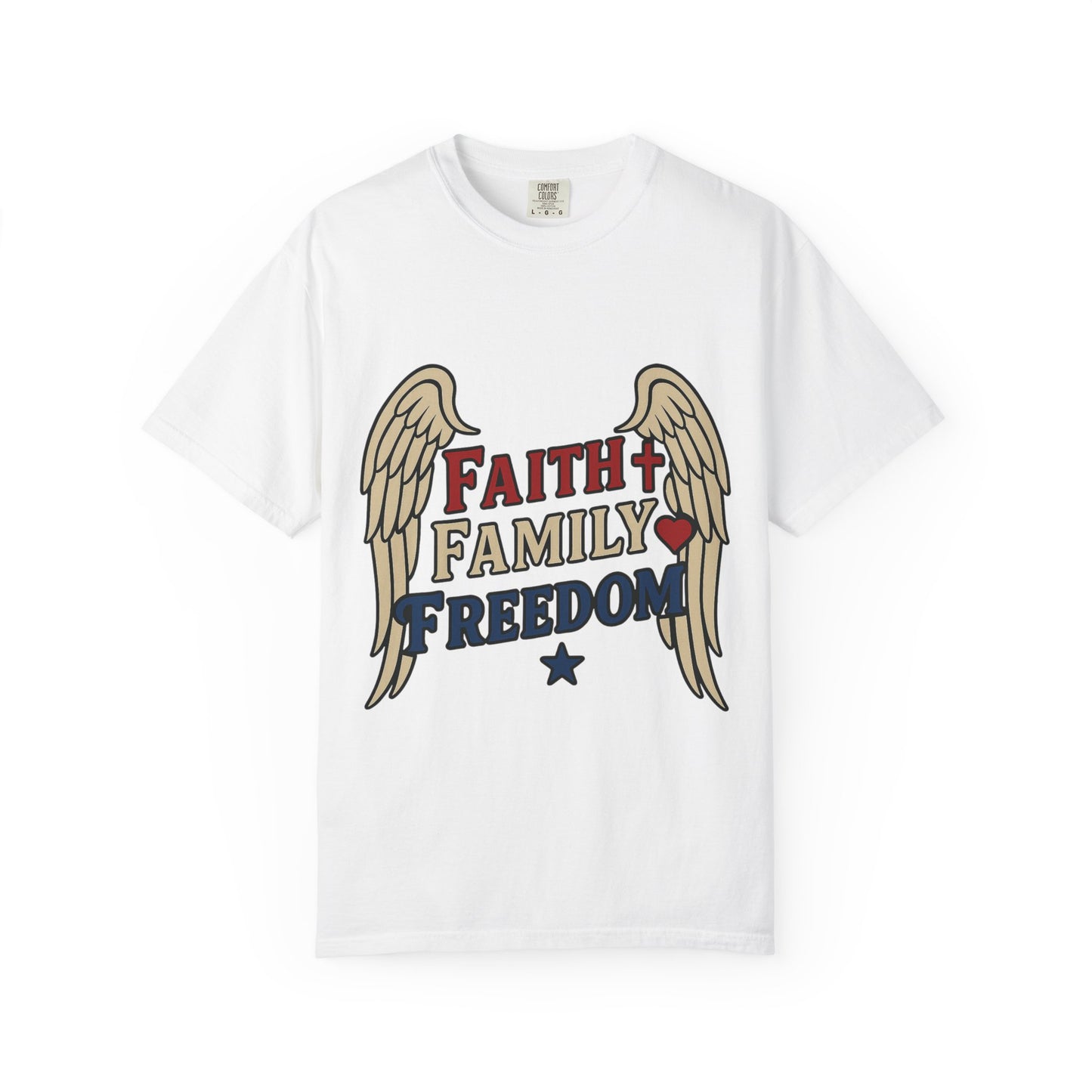 Faith Family Freedom Unisex T-Shirt | Garment-Dyed Tee for Celebrations, Casual Wear, Gift for Family, Freedom Lover, Everyday Style