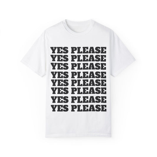 Funny Yes Please T-Shirt with Winking Emoji - Unisex Garment-Dyed Tee for Casual Wear