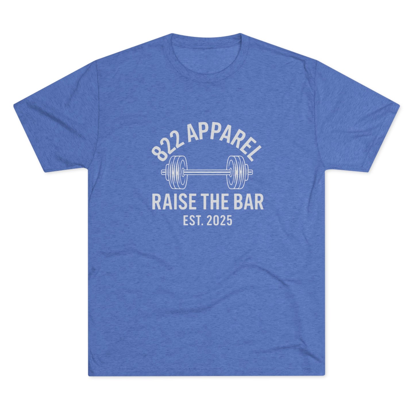 Raise The Bar Weightlifting Tee - 822 Apparel Gym Shirt (Est. 2025)