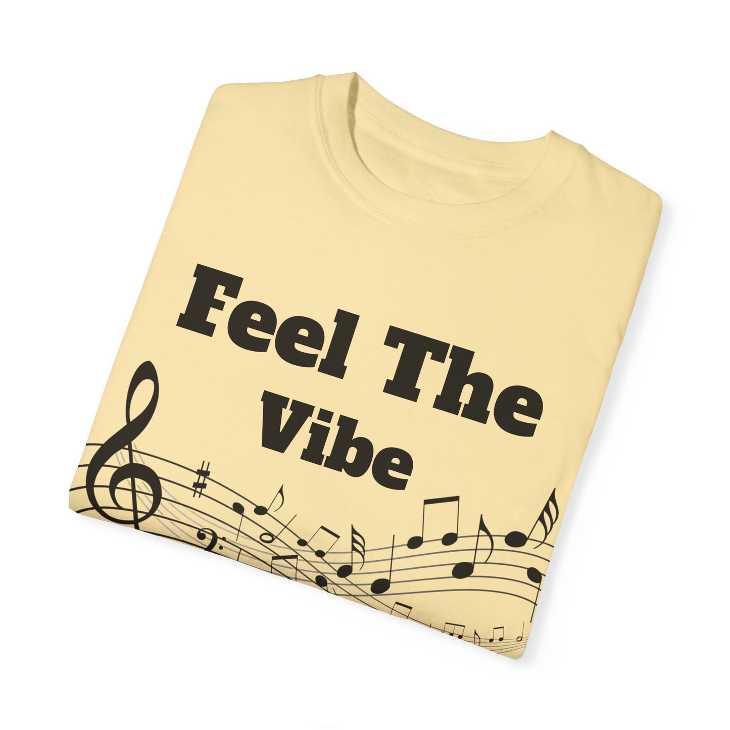 Feel The Bass Unisex Garment-Dyed T-Shirt | Music Lovers Tee