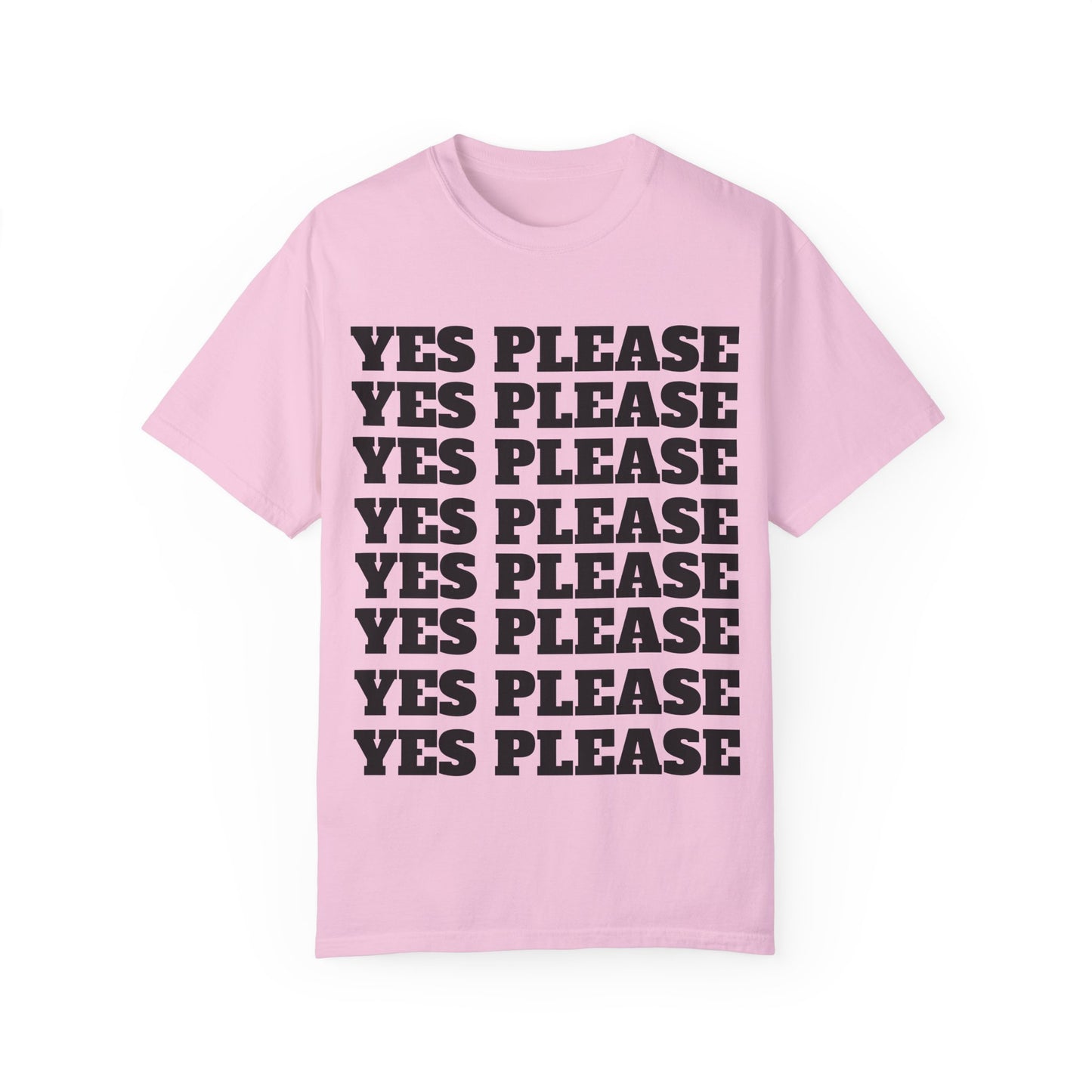 Funny Yes Please T-Shirt with Winking Emoji - Unisex Garment-Dyed Tee for Casual Wear