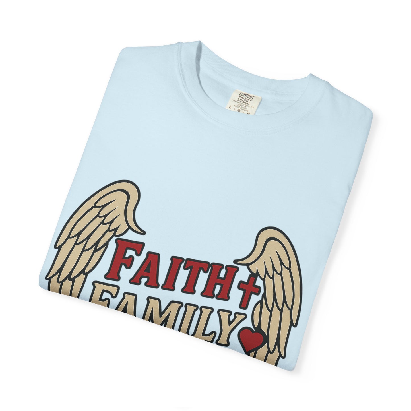 Faith Family Freedom Unisex T-Shirt | Garment-Dyed Tee for Celebrations, Casual Wear, Gift for Family, Freedom Lover, Everyday Style