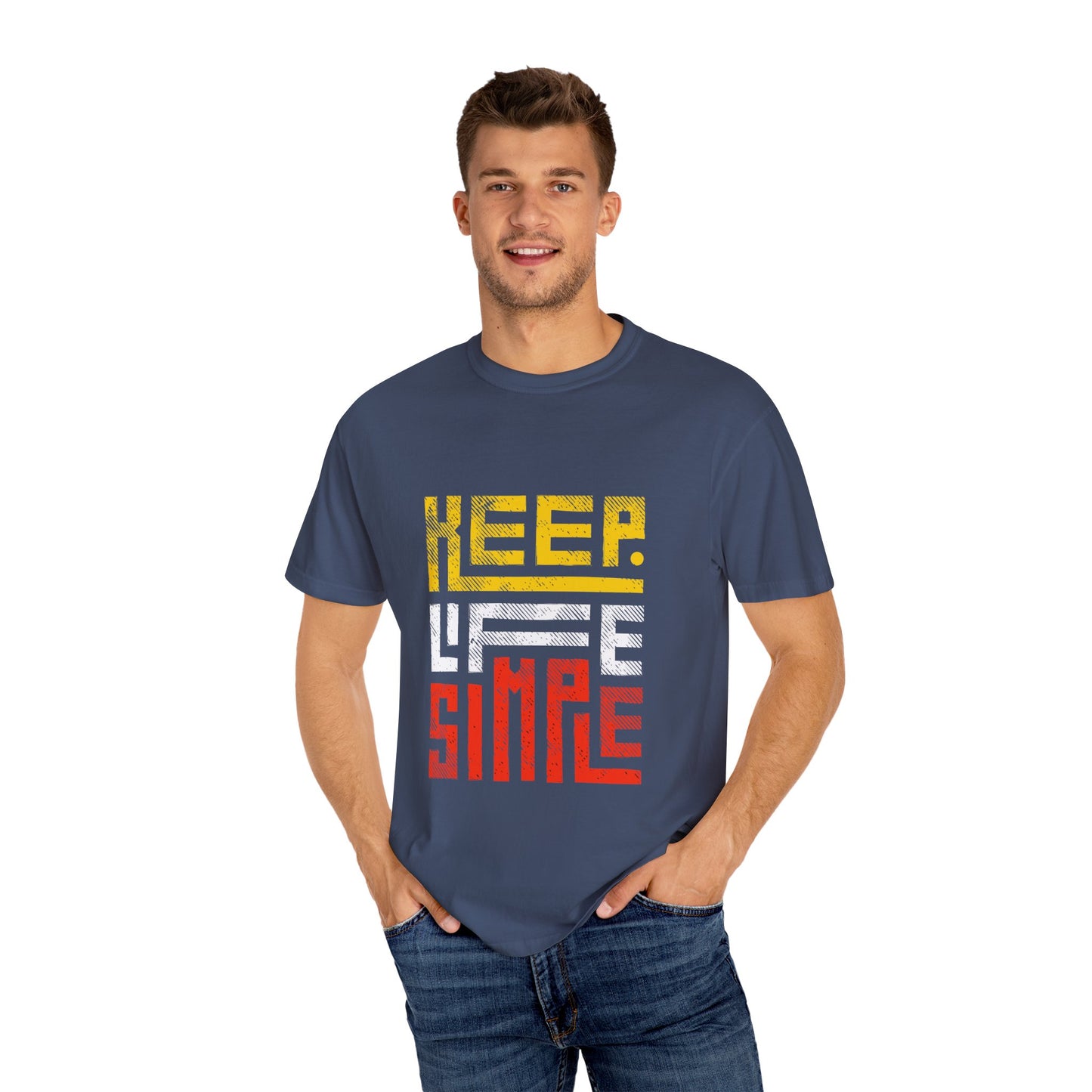Keep Life Simple Unisex Garment-Dyed T-Shirt