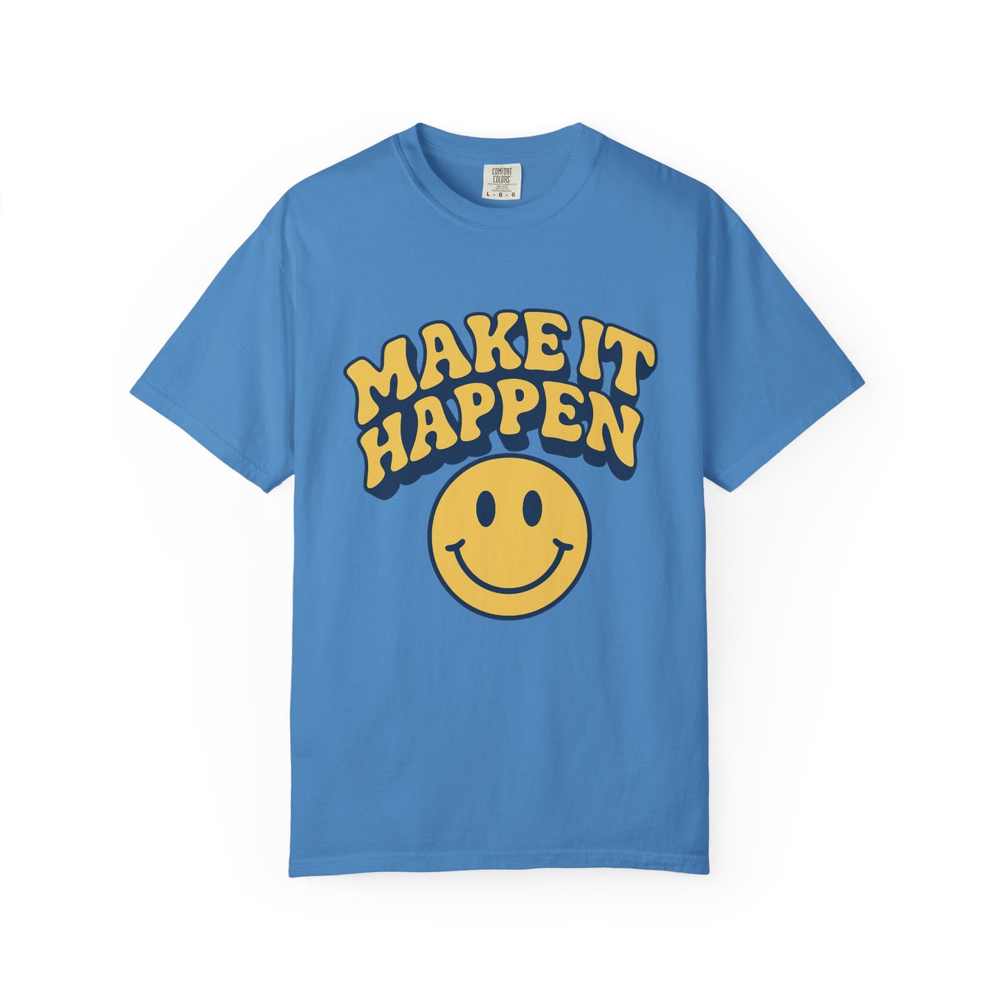 Make It Happen Smiley T-Shirt