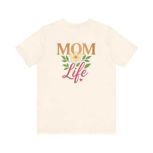 Mom Life Unisex Jersey Tee - Comfortable Casual Wear for Moms